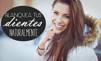 c�mo blanquear tus dientes naturalmente